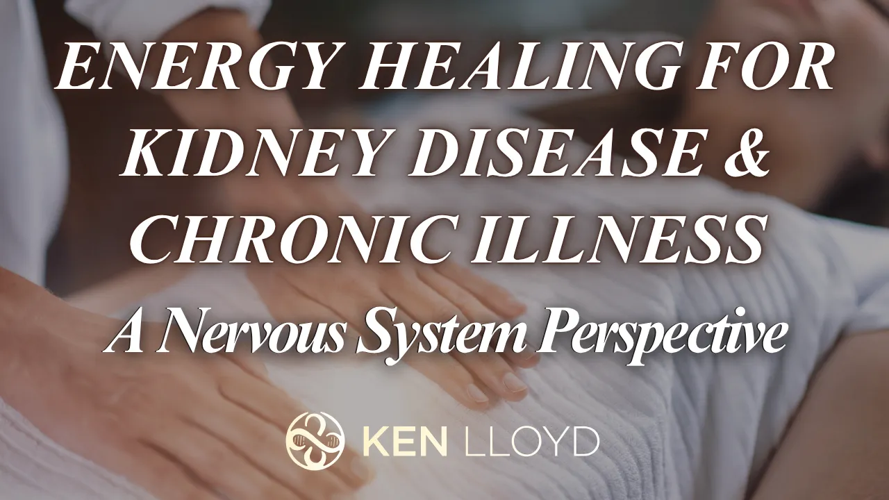 Energy Healing For Kidney Disease