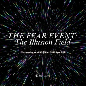 THE FEAR EVENT: The Illusion Field