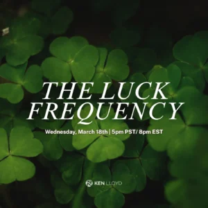 THE LUCK FREQUENCY: Become The Leadership Signal Your Reality Responds To