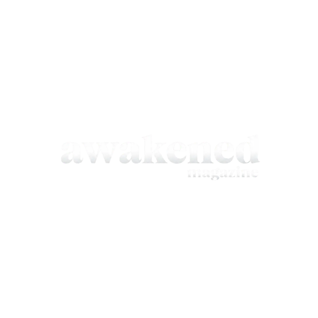 AWAKENED MAGAZINE