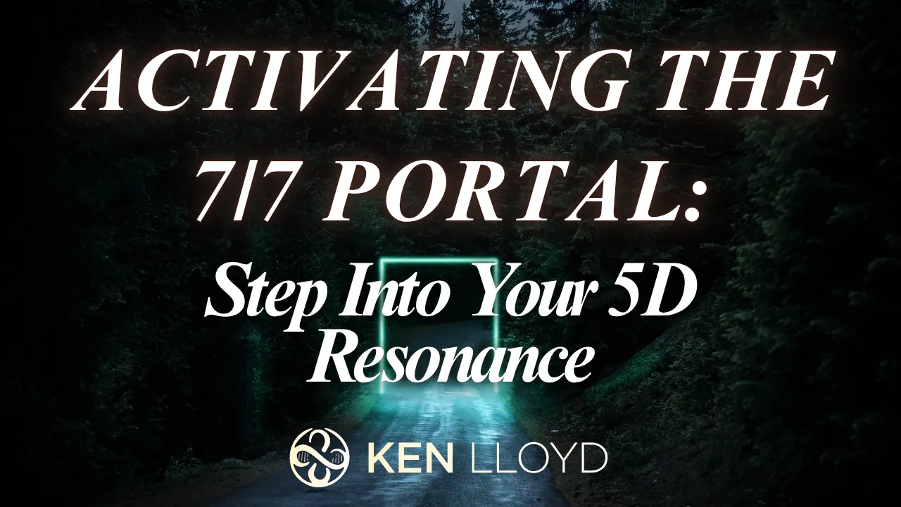 Activating the 7_7 Portal
