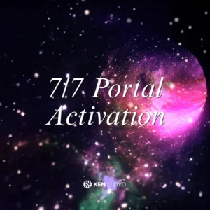 7/7 Portal Activation: Divine Timing, Refined Intuition & Fortunate Pathways | Ken Lloyd Official