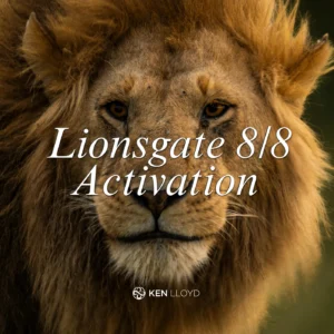 Lionsgate 8/8 Activation: Timeline Healing, Light Codes & Spiritual Momentum | Ken Lloyd Official