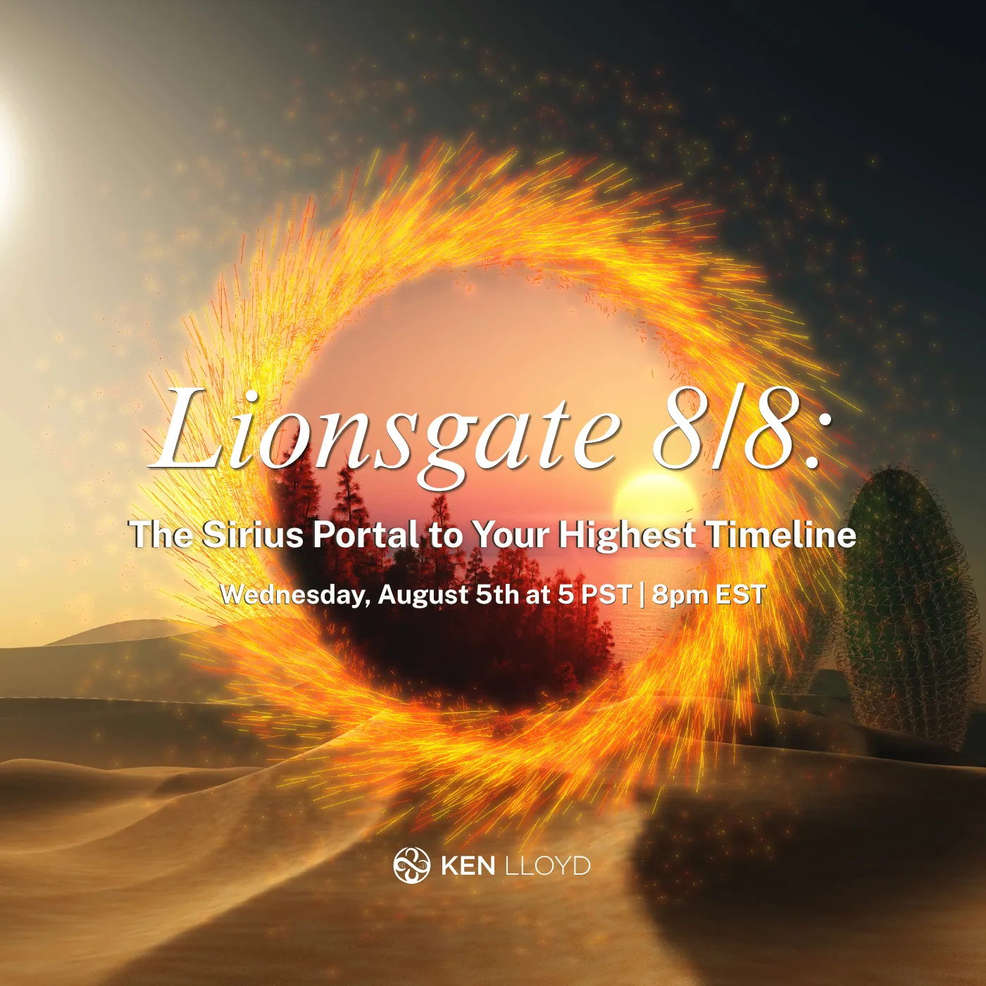 Lionsgate 8/8: The Sirius Portal, Lionsgate Portal Activation & Highest Timeline | Ken Lloyd Official