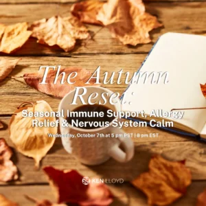 The Autumn Reset: Seasonal Immune Support, Allergy Relief & Nervous System Calm for the Change of Season